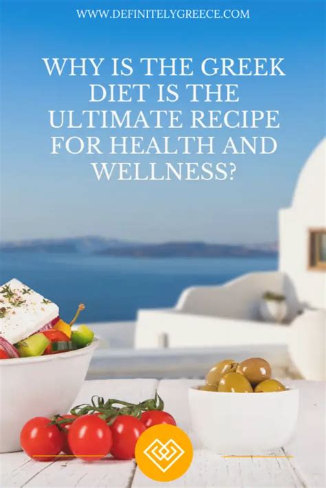 Why The Greek Diet Is The Ultimate Recipe For Health And Wellness - Definitelygreece.gr