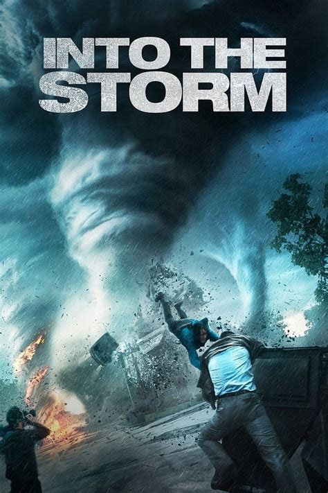 Into the Storm (2014) – Movie Info | Release Details