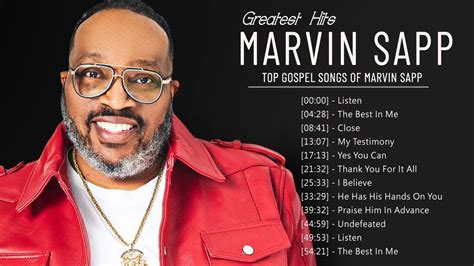 Favorite Marvin Sapp Gospel Songs 2023 - Top Gospel Music Marvin Sapp ...