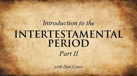 Introduction to the Intertestamental Period (Part 2) - YouTube