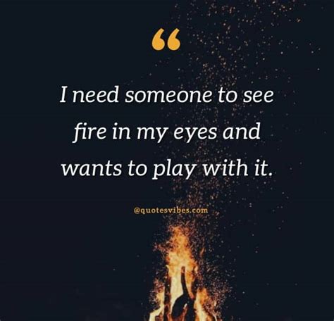 65 Playing With Fire Quotes And Sayings | Quotes Vibes