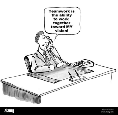 Business cartoon of manager saying, 'Teamwork is the ability to work ...