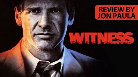 Witness -- Movie Review #JPMN - YouTube