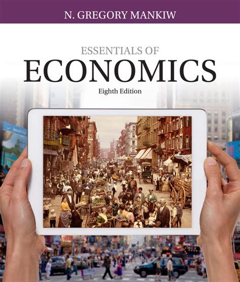 Essentials of Economics, 8th Edition - 9781337091992 - Cengage
