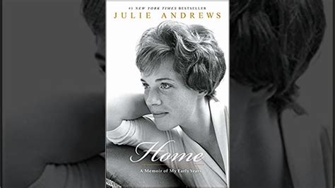 Honest Book Review of HOME A MEMOIR OF MY EARLY YEARS by JULIE ANDREWS ...