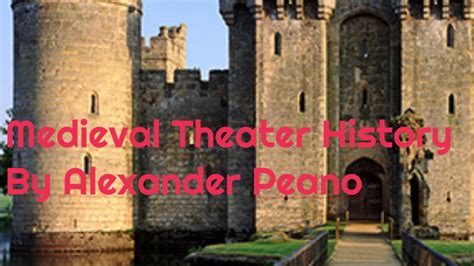 Medieval Theatre History by on Prezi