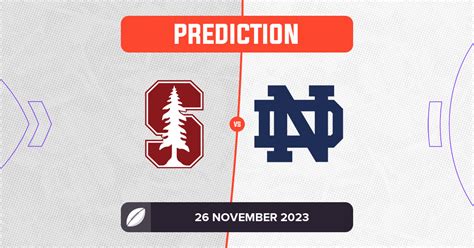 Stanford vs Notre Dame Prediction and Tips - 26 November 2023