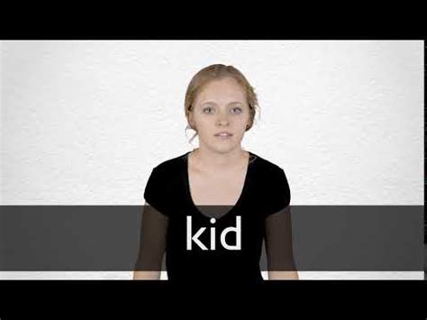 KID definition and meaning | Collins English Dictionary