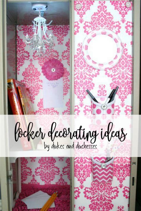 Locker Decorating Ideas - Dukes and Duchesses