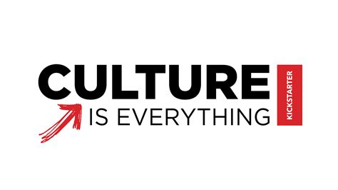 Culture is Everything Kickstarter Pro | Culture Is Everything