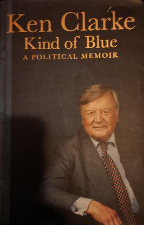 Ken Clarke: A Political Memoir - Transghana