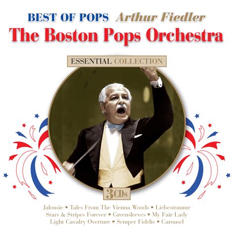 The Boston Pops Orchestra: Arthur Fiedler