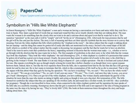 Symbolism in “Hills like White Elephants” - Free Essay Example - 1167 ...