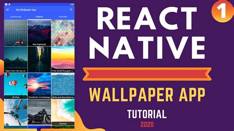 REACT NATIVE WALLPAPER APP TUTORIAL 2020 | PART 1