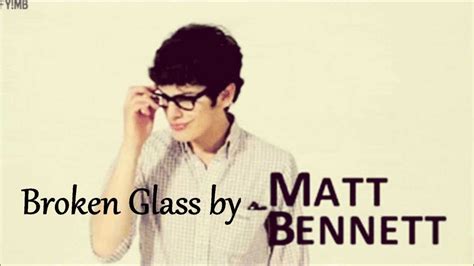 Broken Glass By Robbie Shapiro (Matt Bennett) - YouTube