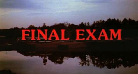 FINAL EXAM Reviews of iconic yet quirky '80s slasher - MOVIES and MANIA