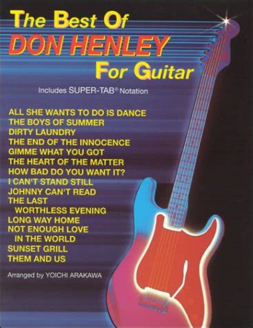 The Best of Don Henley for Guitar: Includes Super TAB Notation (The Best of... for Guitar Series ...