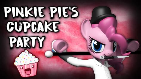 Pinkie Pie's Cupcake Party - Pinkamena's Sex Dungeon (MLP Creepypasta) - YouTube