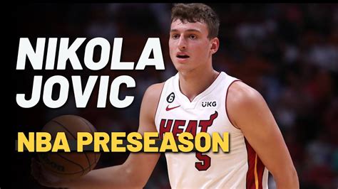 Nikola Jovic Miami Heat NBA Preseason Highlights - YouTube