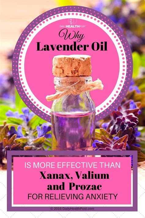 Why Lavender Oil Is MORE Effective Than Xanax, Valium And Prozac For Relieving Anxiety