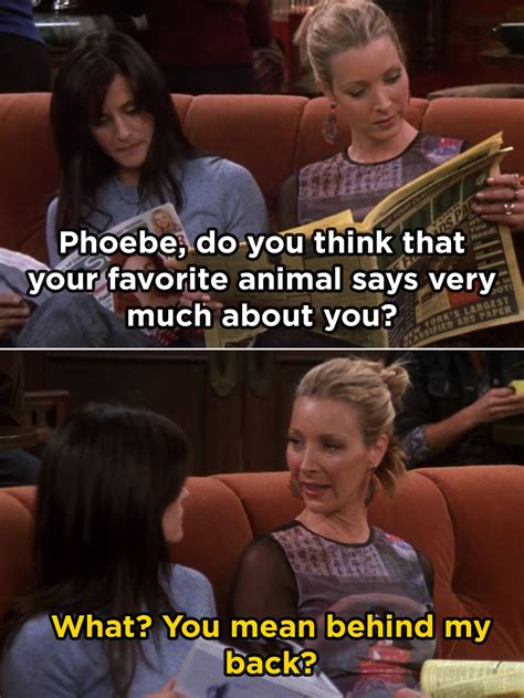 12 "Friends" Moments That'll Make You Say "LOL, Phoebe" And 9 That'll ...