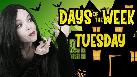 Days of the Week Addams Family - Today is Tuesday! - YouTube