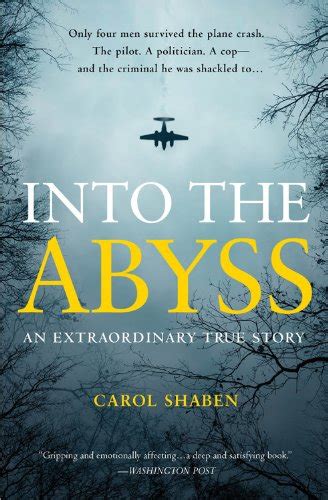 Into the Abyss: An Extraordinary True Story