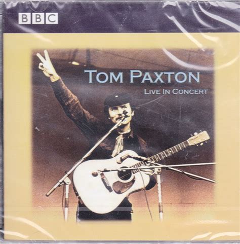 Tom Paxton – Live In Concert (2000, CD) - Discogs