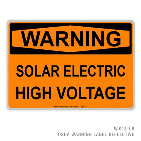 WARNING - SOLAR ELECTRIC - HIGH VOLTAGE - 013 OSHA LABEL | SOLAR COMPLIANT LABELS