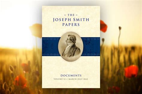 New Joseph Smith Papers Volume Sheds Light on Joseph Smith’s Evolving Teachings on Marriage ...