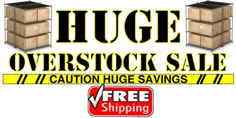 Overstock Sale