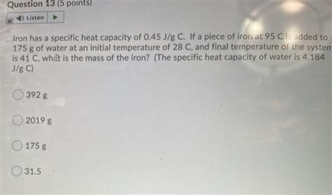 Solved Iron has a specific heat capacity of 0.45J/g C. if a | Chegg.com