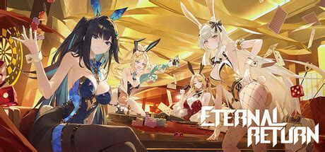 Eternal Return on Steam