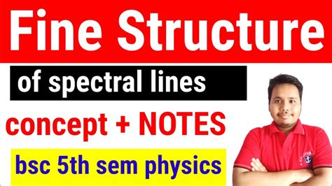 fine structure || fine structure of spectral lines || fine structure of ...