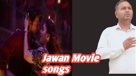 Jawan Movie Songs Update||Jawan Movie Song Release Date||Jawan Movie ...