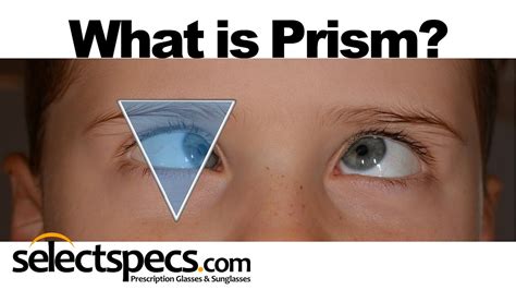 What Does Prism Do In Glasses