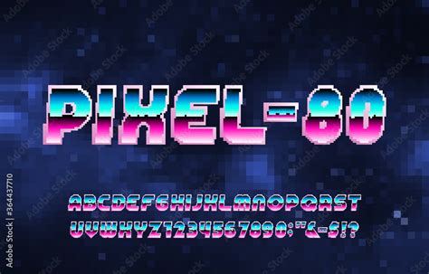 Pixel-80 alphabet font. Digital gradient letters and numbers. Abstract pixel background. 80s ...