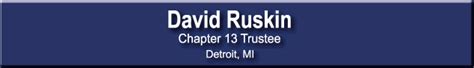 David Ruskin, Chapter 13 Trustee