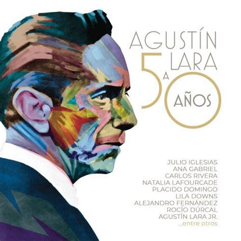 Agustin Lara A 50 Anos - mp3 buy, full tracklist