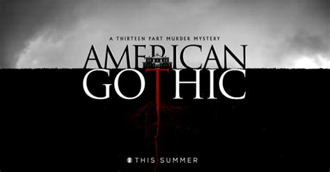 American Gothic: CBS Releases New Thriller Series Trailer - canceled TV ...