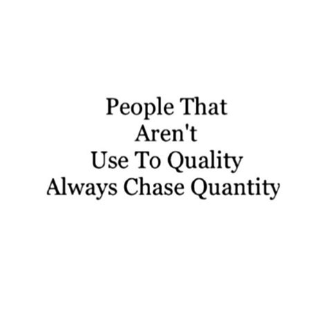 Quality Over Quantity Quotes - ShortQuotes.cc