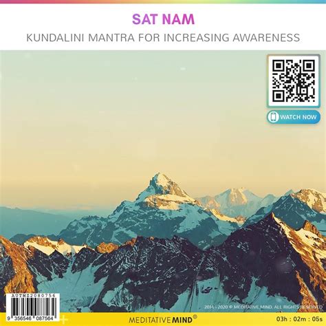 Sat Nam - Kundalini Mantra for Increasing Awareness | Meditative Mind's ...