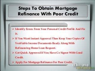 How to Refinance Mortgage with Poor Credit Rating