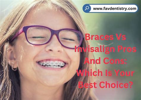 Braces Vs Invisalign Pros And Cons