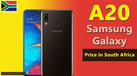 Samsung Galaxy A20 price in South Africa | A20 specs, price in South Africa (RSA) - YouTube