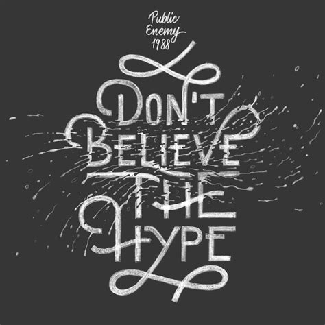 Don’t Believe The Hype - Public Enemy // Lettering Collection by Ingo Hermes | Lettering, Public ...