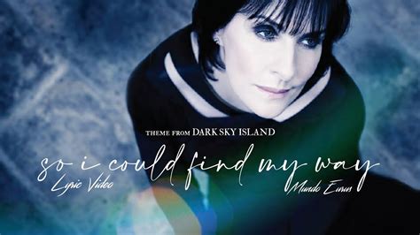 Enya - So I Could Find My Way (Lyric Video) - YouTube