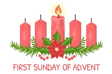 Happy First Sunday of Advent - (December 03, 2024): Catholic, Theme ...