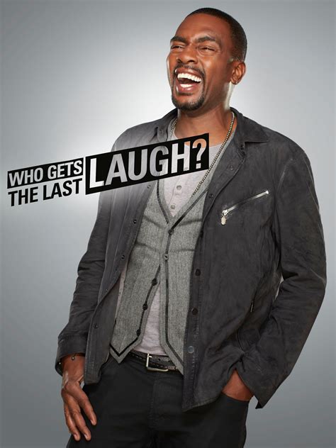 Who Gets the Last Laugh? - Where to Watch and Stream - TV Guide