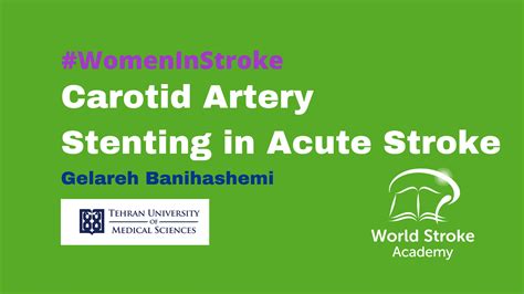 Case Study - Carotid Artery Stenting in Acute stroke - World Stroke Academy